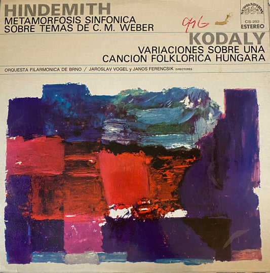 Paul Hindemith, Zoltán Kodály : Metamorfosis Sinfonica Sobre Temas De C. M. Weber - Variaciones Sobre Una Cancion Folklorica Hungara (LP)