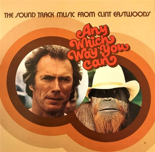 Various : The Sound Track Music From Clint Eastwood's Any Which Way You Can (LP, Album, Comp, Jac)