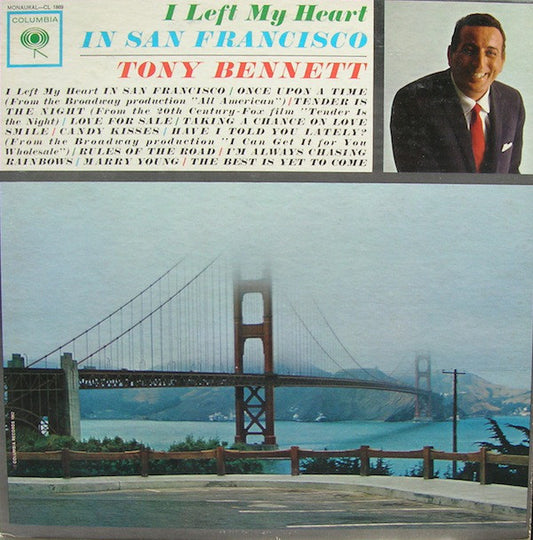 Tony Bennett : I Left My Heart In San Francisco (LP, Album, Mono, 6-E)