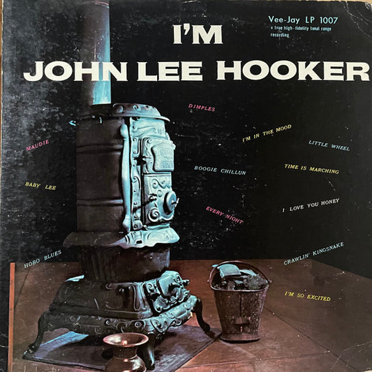 John Lee Hooker : I'm John Lee Hooker (LP, Album, Mono, Ame)