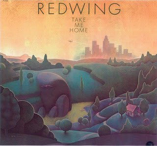 Redwing (2) : Take Me Home (LP, Album)