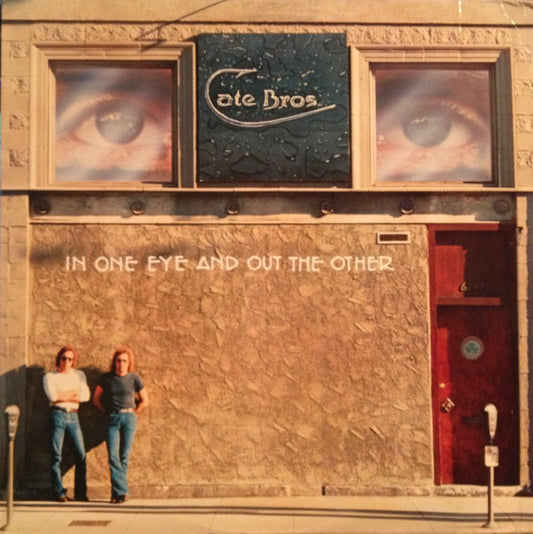 Cate Brothers : In One Eye And Out The Other (LP, Album)