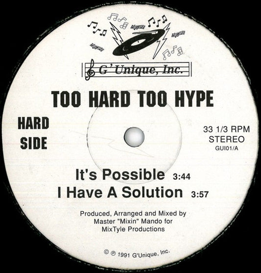 Too Hard Too Hype : It's Possible / I Have A Solution (12", EP)