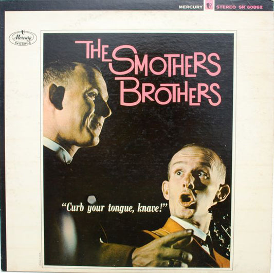 Smothers Brothers : Curb Your Tongue, Knave! (LP, Album, RP)
