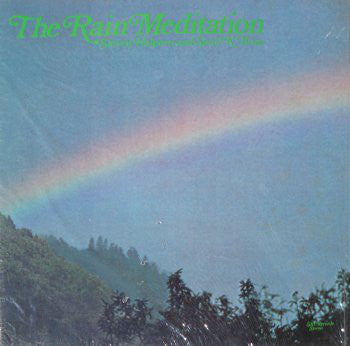 Steven Halpern & Sunil K. Bose : The Rain Meditation (LP, Album)