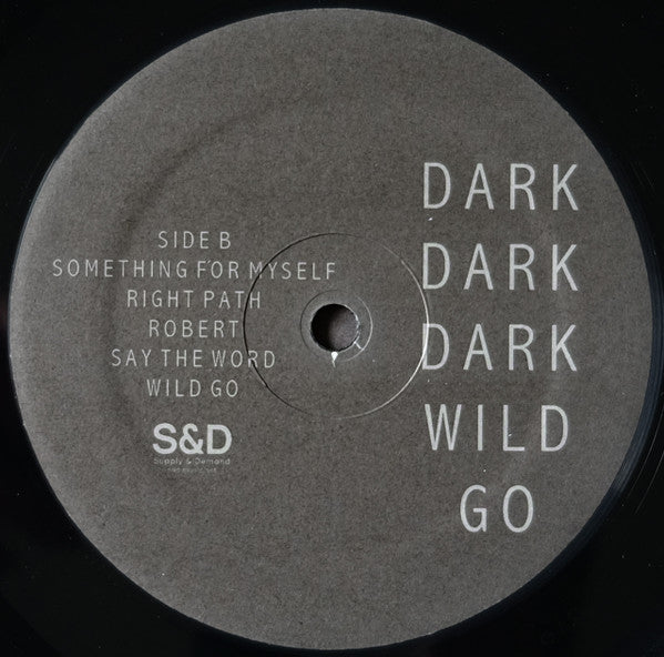 Dark Dark Dark : Wild Go (LP, Album)