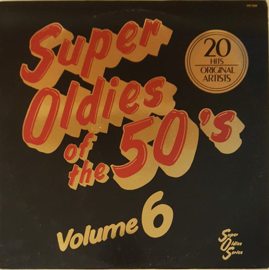 Various : Super Oldies Of The 50's, Volume 6 (LP, Comp)