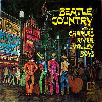 Charles River Valley Boys : Beatle Country (LP)