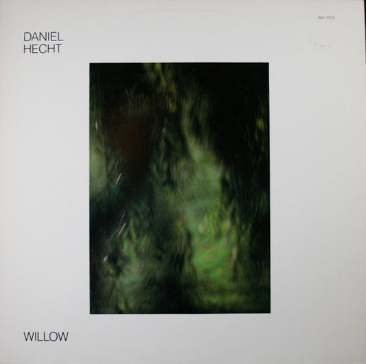 Daniel Hecht : Willow (6 & 12 String Guitar) (LP, Album)