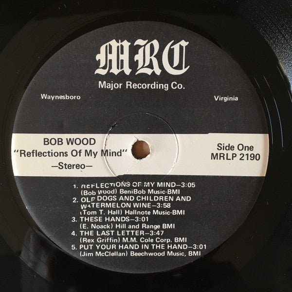 Bob Wood (2) : Reflections Of My Mind (LP, Album)