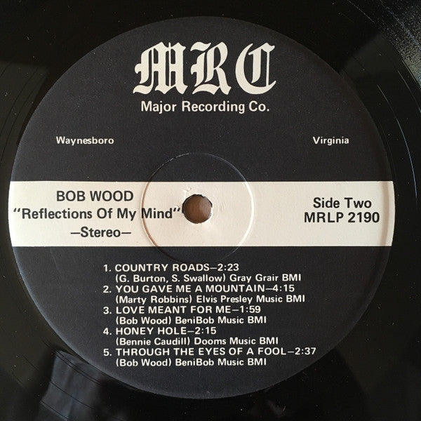 Bob Wood (2) : Reflections Of My Mind (LP, Album)