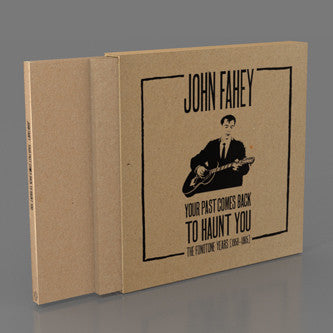John Fahey : Your Past Comes Back To Haunt You (The Fonotone Years [1958-1965]) (5xCD, Comp + Box)