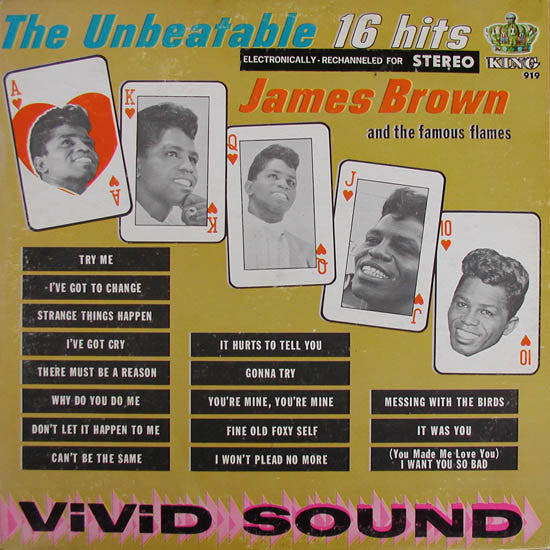 James Brown And The Famous Flames* : The Unbeatable 16 Hits (LP, Album, RE)
