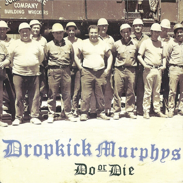 Dropkick Murphys : Do Or Die (LP, Album, RE)