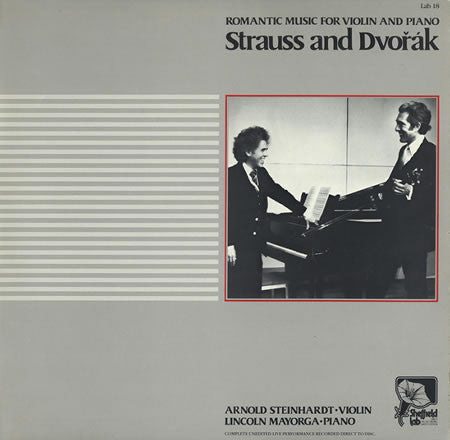 Richard Strauss, Antonín Dvořák / Arnold Steinhardt & Lincoln Mayorga : Romantic Music For Violin And Piano - Strauss And Dvorak (LP, Album, Ltd, Dir)