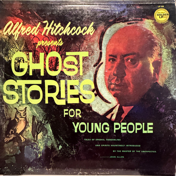 Alfred Hitchcock : Alfred Hitchcock Presents Ghost Stories For Young People (LP, Album)