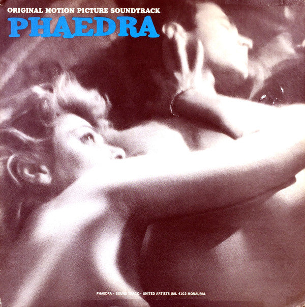 Mikis Theodorakis : Original Motion Picture Soundtrack - Phaedra (LP, Album, Mono)