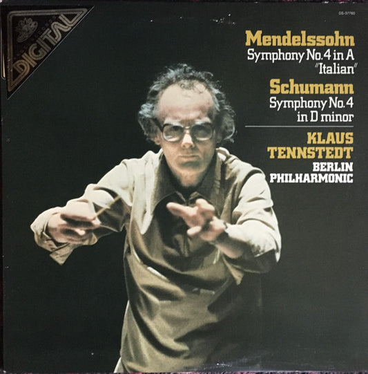 Klaus Tennstedt, Berliner Philharmoniker, Felix Mendelssohn-Bartholdy, Robert Schumann : Symphony No. 4 In A, Op. 90 ("Italian") / Symphony No. 4 In D Minor (LP, Album)