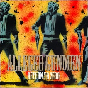 The Alleged Gunmen : Return To Zero (LP, Ora)