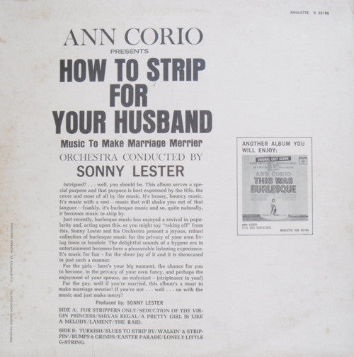 Sonny Lester & His Orchestra : Ann Corio Presents How To Strip For Your Husband : Music To Make Marriage Merrier (LP, Album, Mono)