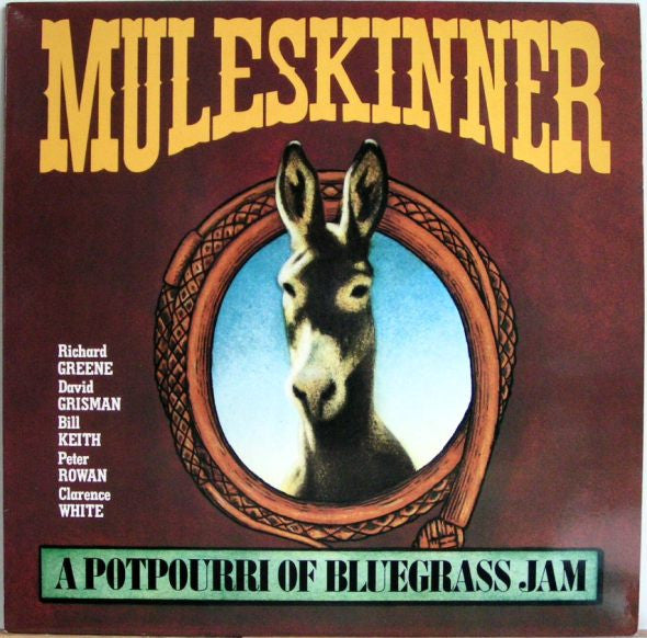 Muleskinner : Muleskinner - A Potpourri Of Bluegrass Jam (LP, Album, RE)