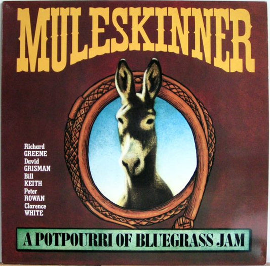Muleskinner : Muleskinner - A Potpourri Of Bluegrass Jam (LP, Album, RE)