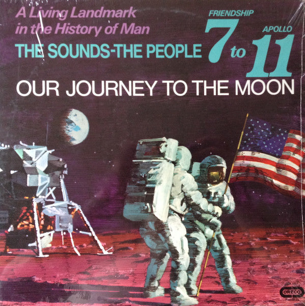 Various : Our Journey To The Moon / Friendship 7 To Apollo 11 (LP)