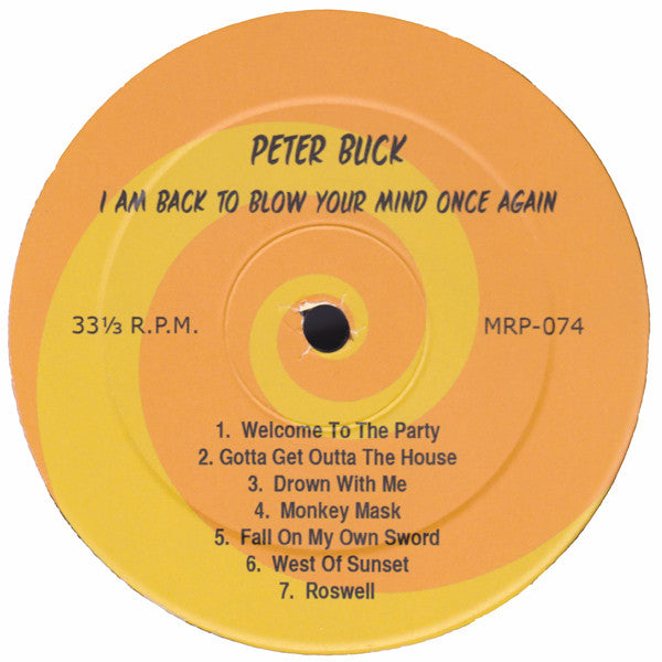 Peter Buck : I Am Back To Blow Your Mind Once Again (LP, Album)