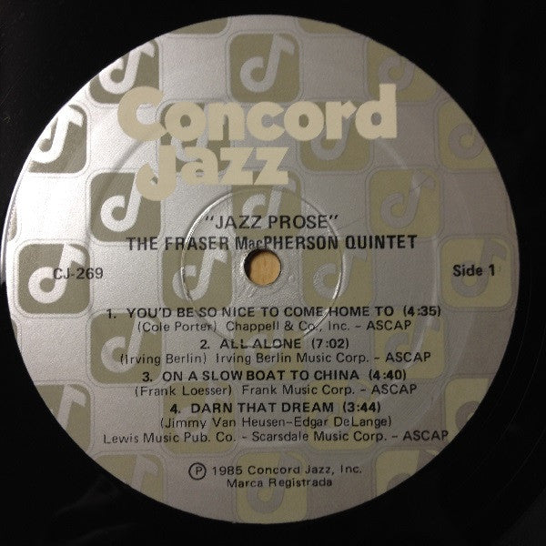 Fraser MacPherson, Ed Bickert, Jake Hanna, Dave McKenna, Steve Wallace : The Fraser MacPherson Quintet - Jazz Prose (LP, Album)
