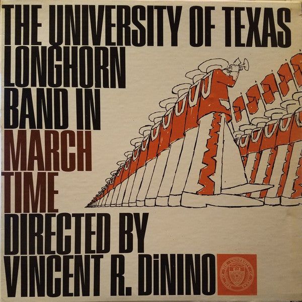 University Of Texas Longhorn Band : March Time (LP)