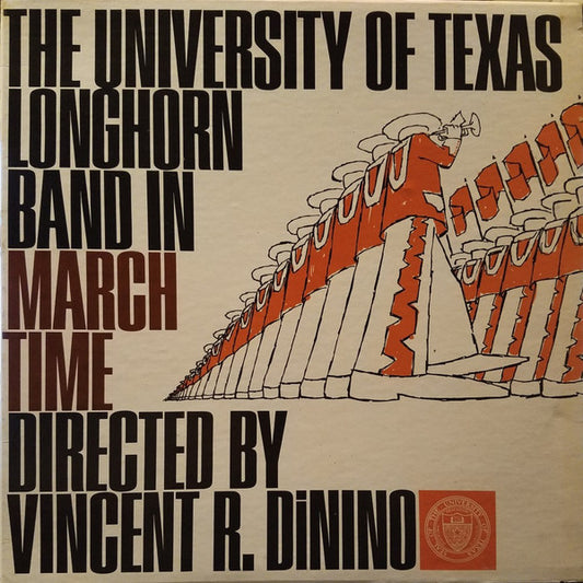 University Of Texas Longhorn Band : March Time (LP)