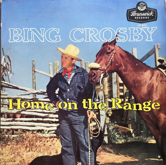 Bing Crosby : Home On The Range (LP)