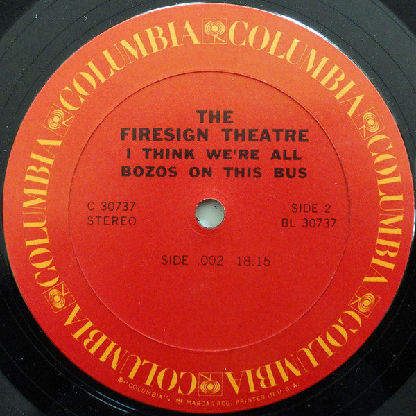 The Firesign Theatre : I Think We're All Bozos On This Bus (LP, Album)