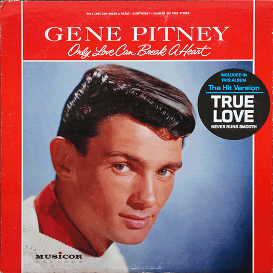 Gene Pitney : Only Love Can Break A Heart (LP, Album, RP, San)
