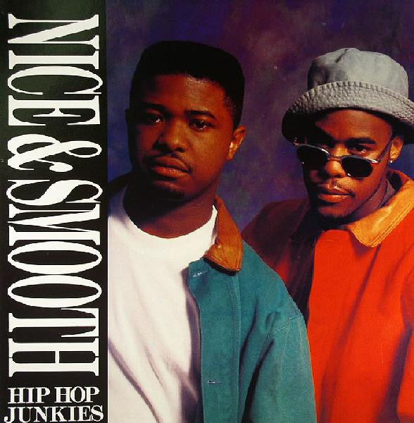 Nice & Smooth : Hip Hop Junkies (12")