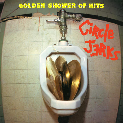 Circle Jerks : Golden Shower Of Hits (LP, Album, Ltd, Num, RE, Yel)