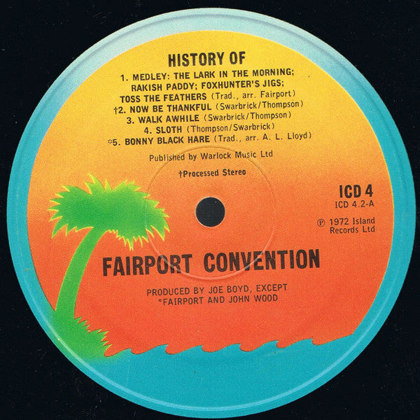 Fairport Convention : The History Of Fairport Convention (2xLP, Comp, RE, Gat)