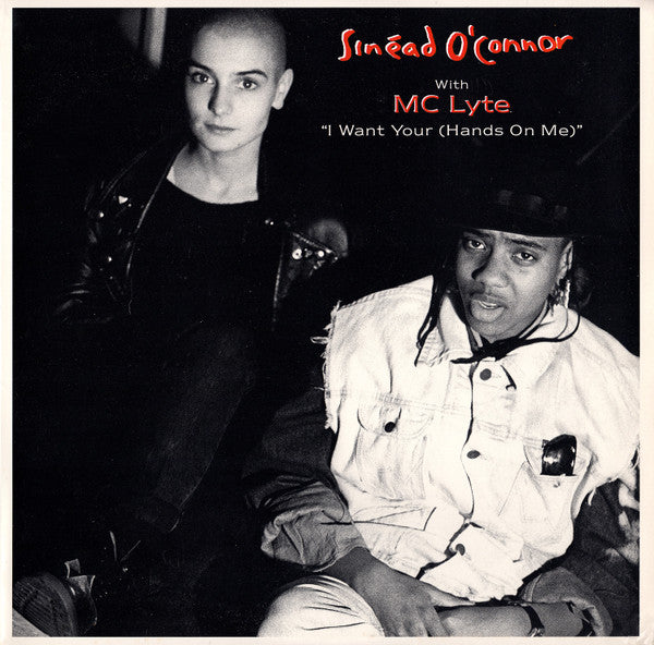 Sinéad O'Connor With MC Lyte : I Want Your (Hands On Me) (12", Single)