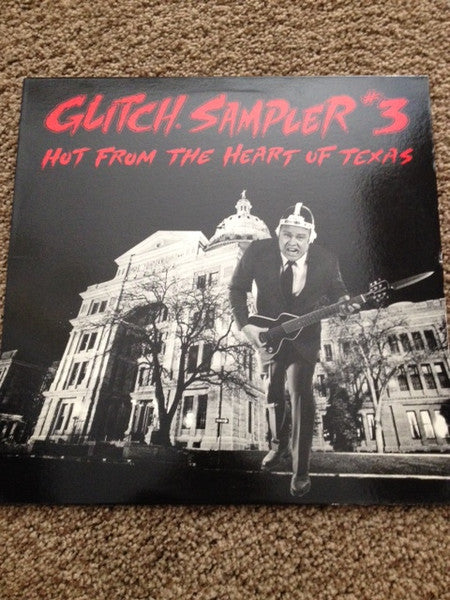 Various : Glitch Sampler #3 - Hot From The Heart Of Texas (LP, Smplr)