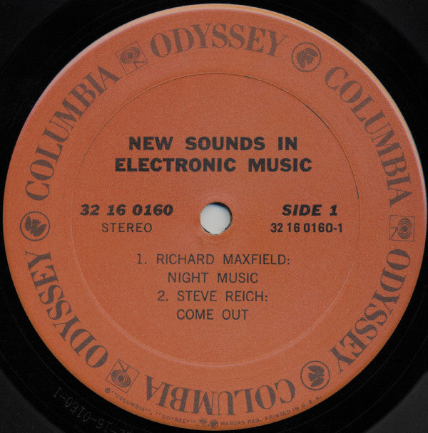 Steve Reich / Richard Maxfield / Pauline Oliveros : New Sounds In Electronic Music (Come Out / Night Music / I Of IV) (LP, RE)