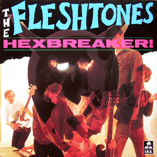 The Fleshtones : Hexbreaker! (LP, Album)