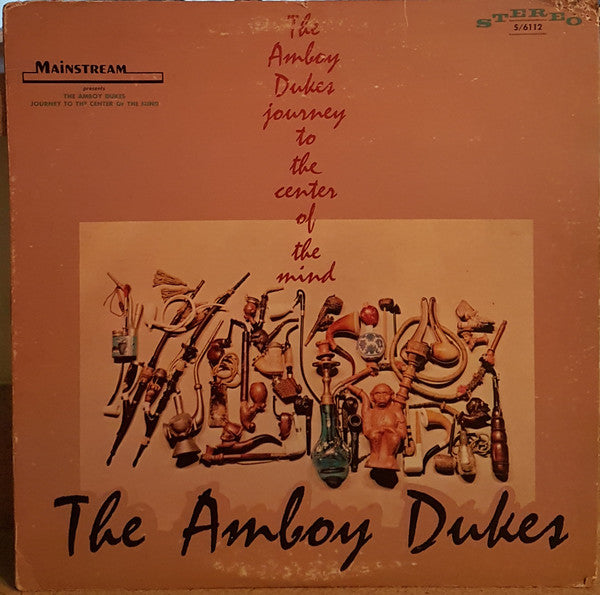 The Amboy Dukes : Journey To The Center Of The Mind (LP, Album)