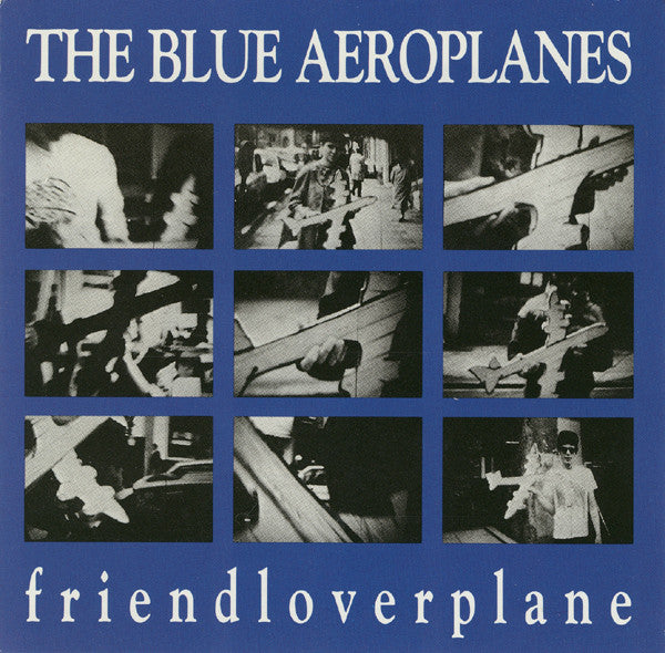 The Blue Aeroplanes : Friendloverplane (LP, Comp)