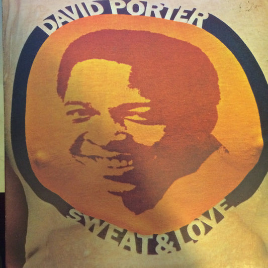 David Porter : Sweat & Love (LP, Album, Promo)
