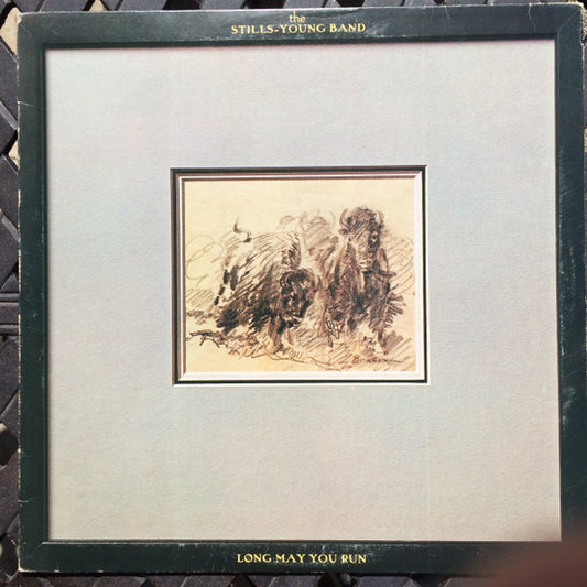 The Stills-Young Band : Long May You Run (LP, Album, San)