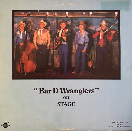 Bar D Wranglers : On Stage (LP, Album)
