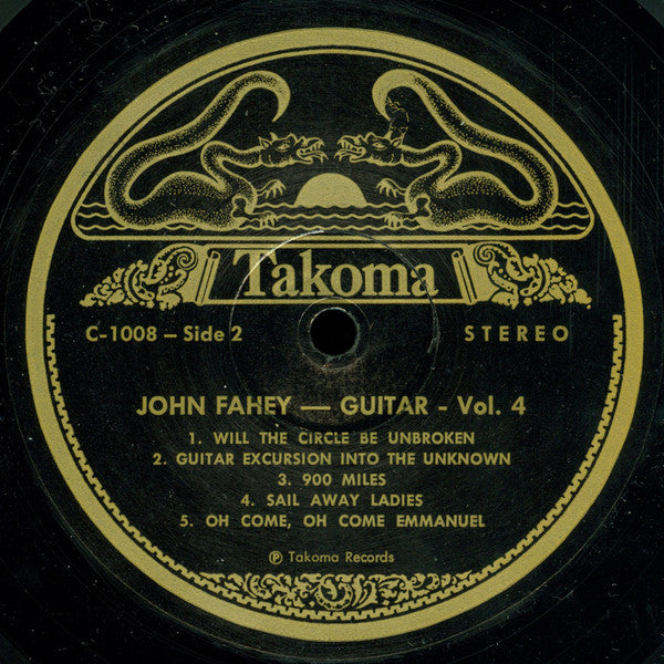 John Fahey : Guitar Vol. 4 / The Great San Bernardino Birthday Party And Other Excursions (LP, Album, RP)