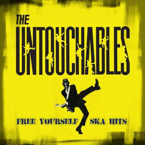 The Untouchables (7) : Free Yourself - Ska Hits (LP, Ltd, RE, Yel)