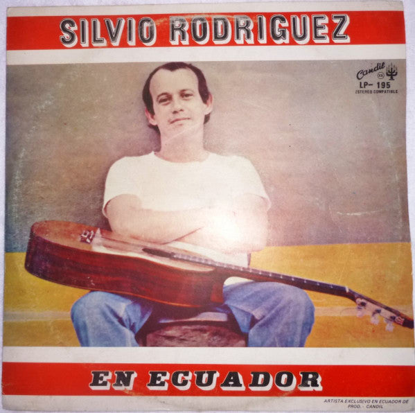 Silvio Rodríguez : Silvio Rodríguez En Ecuador (LP, Comp)