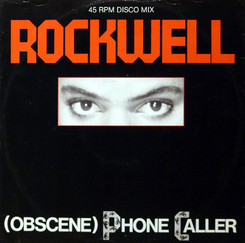 Rockwell : Obscene Phone Caller (12")